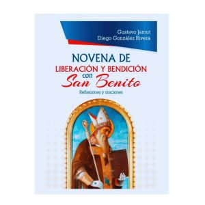 Novena de liberación, bendición de San Benito